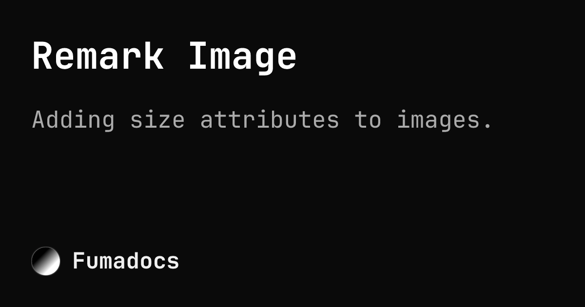 Remark Image | Fumadocs